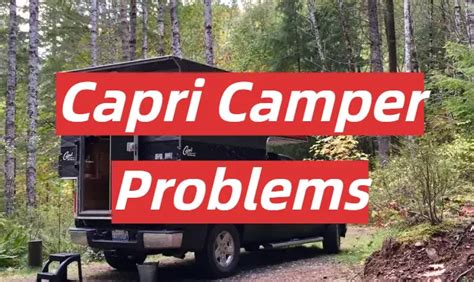 capri camper|capri camper problems.